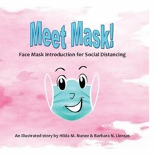 Meet Mask: Face Mask Intr... 9781087904870 by Nunez, Hilda M, LLossas, Barbara N