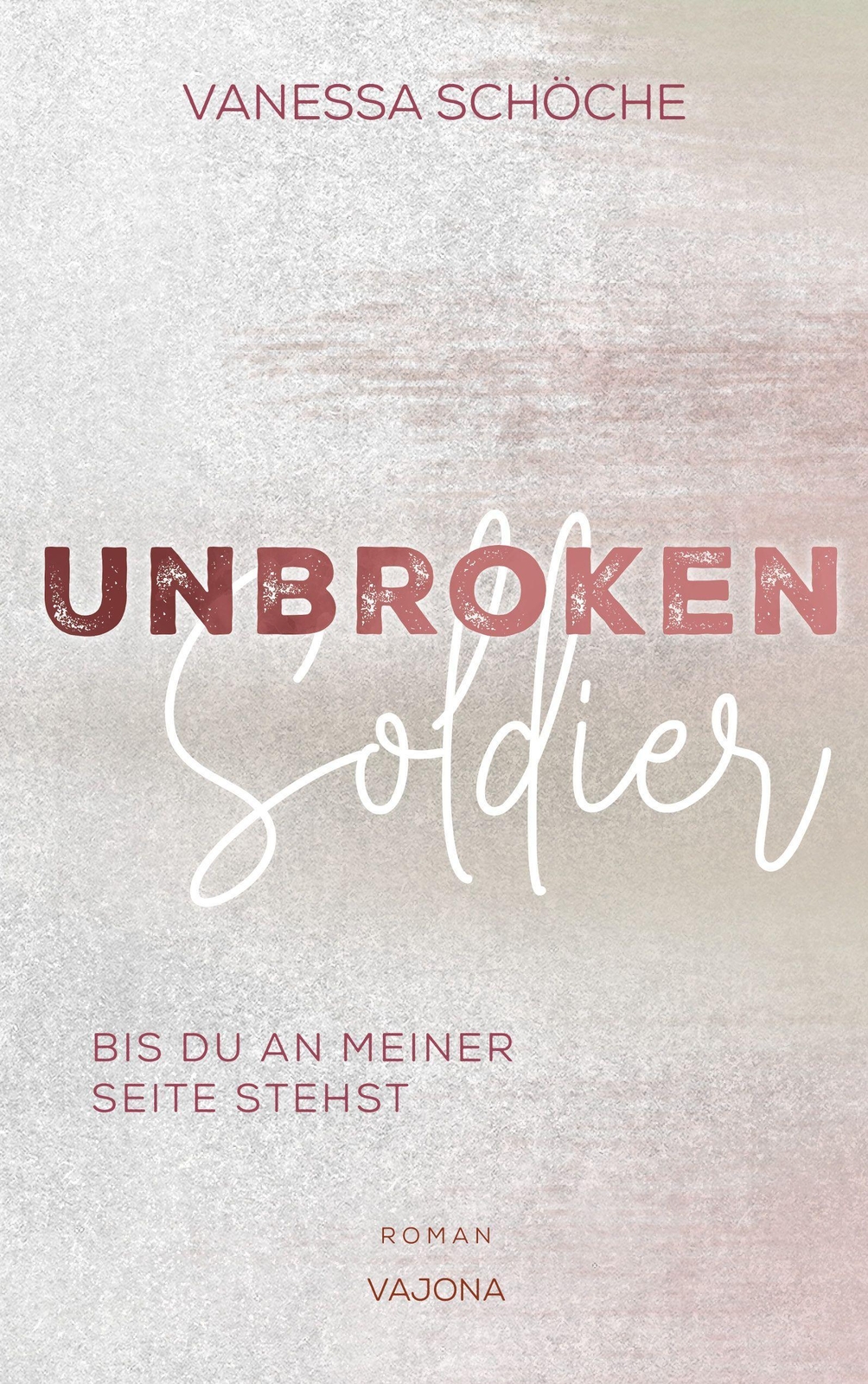 Thumbnail - Unbroken Soldier - Bis Du An Meiner Seite Stehst | Buch |