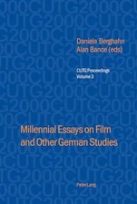 Millennial Essays on Film and Other German Studies Selected paper