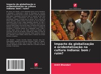 Ankit Bhandari | Impacto Da GlobalizaçãO E OcidentalizaçãO Na Cultura...