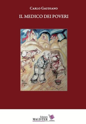 Carlo Gaudiano Il medico dei poveri (Hardback) (UK IMPORT)