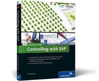 Controlling with SAP - Practical Guide: SAP Co by Janet Salmon: Used