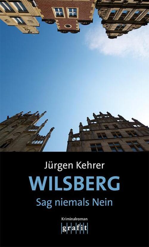 Thumbnail - Wilsberg - Sag Niemals Nein | Kriminalroman | Jürgen Kehrer | Deutsch