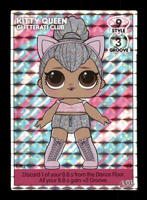 1-182 Holo Kitty Queen Glitterati Club L.O.L Surprise!  Trading Card