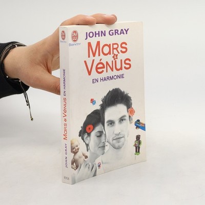 Mars et Vénus en harmonie  |  John Gray