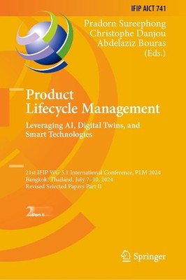 Product Lifecycle Management. Leveraging AI, Digital Twins, and Smart Technologi