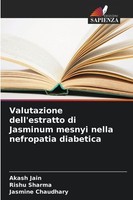 Valutazione Dell'estratto Di Jasminum Mesnyi Nella Nefropatia Diabetica Akash Ja