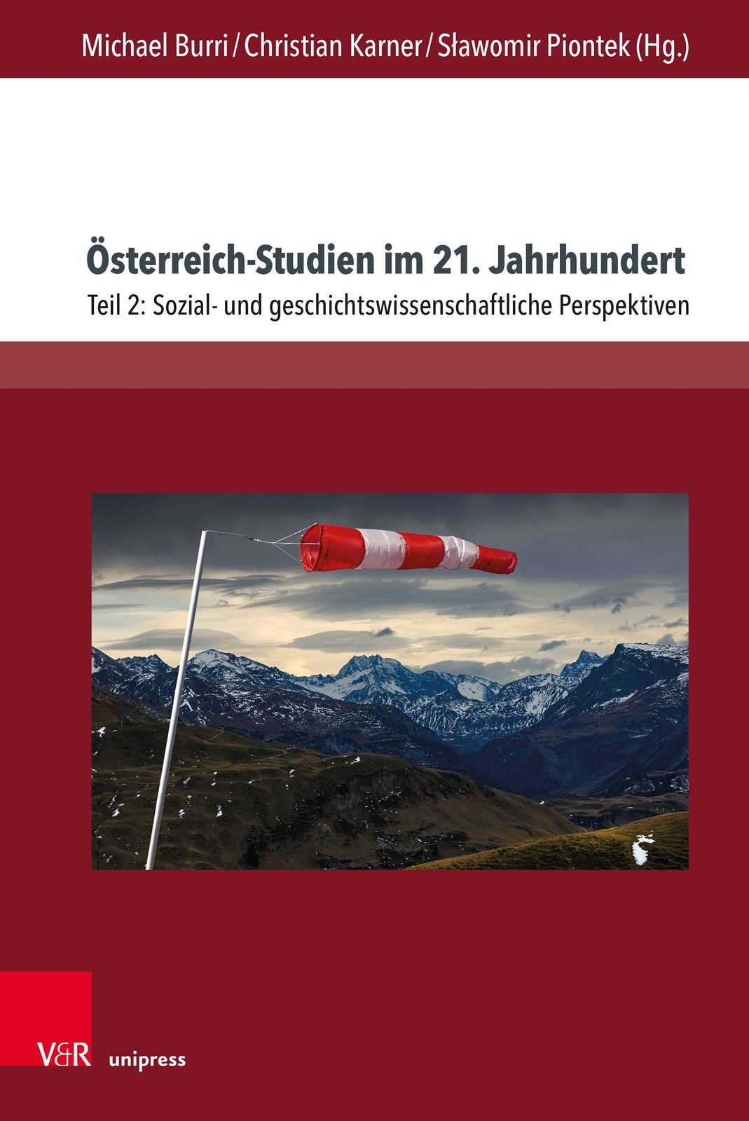 Österreich-Studien im 21. Jahrhundert Christian Karner