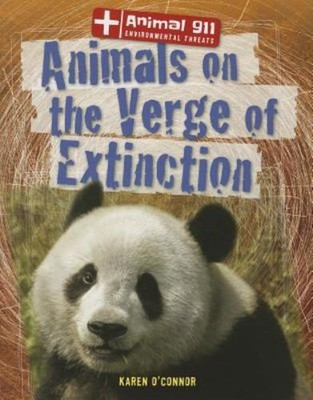 Animals on the Verge of Extinction Paperback Karen O'Connor