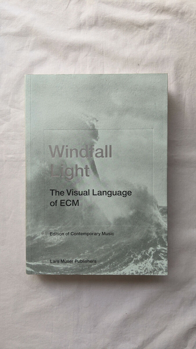 RARE Windfall Light: The Visual Language of ECM / OOP 1st Ed. / Lars Müller