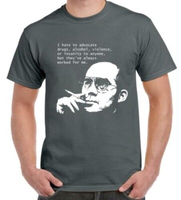HUNTER S THOMPSON Drogen Spruch Herren T-Shirt - Farbauswahl - Gonzo