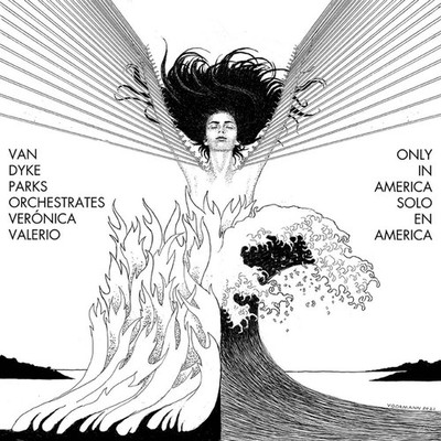 Veronica Valerio & Van Dyke Parks - Only in America [10in Vinyl]