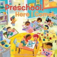 D.J. Steinberg Preschool, Here I Come! (Paperback) Here I Come!