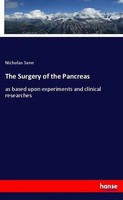 Nicholas Senn | The Surgery Of The Pancreas | Taschenbuch | Englisch (2020)
