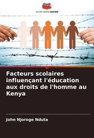 Facteurs Scolaires InfluençAnt L'éDucation Aux Droits De L'homme Au Kenya Nduta