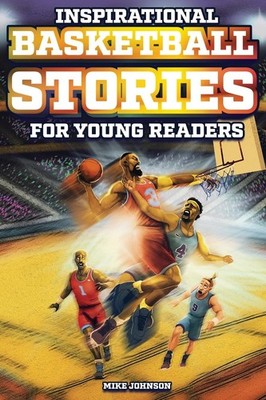 Mike Johnson Inspirational Basketball Stories for Youn (Taschenbuch) (US IMPORT)