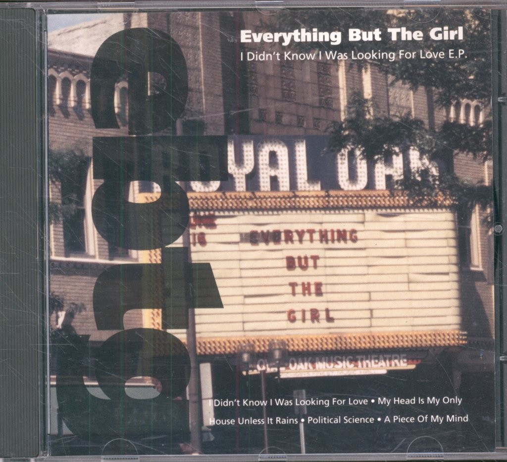EVERYTHING BUT THE GIRL I DIDN'T KNOW I WAS LOOKING FOR LOVE E.P. CD 4 track CD