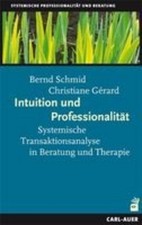 Intuition und Professionalität, Bernd Schmid