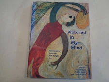 Pictured in My Mind: Contemporary American Self-Taught Art – Outsider Folk Naïve