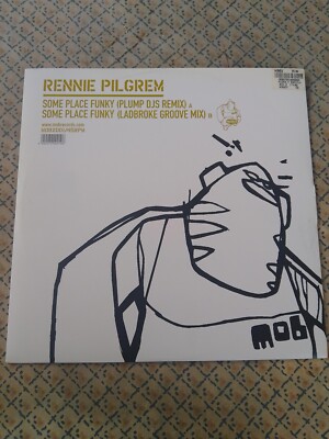 Rennie Pilgrem - Some Place Funky on 12'' vinyl (2004, Mob Records)