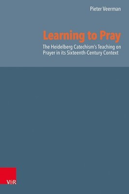 Learning to Pray | Pieter Veerman | englisch