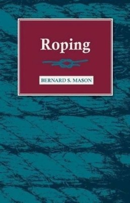 Bernard S. Mason Roping (Taschenbuch)