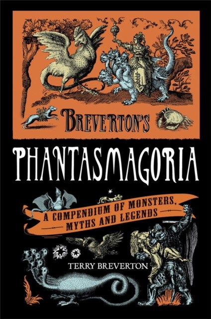 Brevertons Phantasmagoria