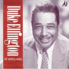 DUKE ELLINGTON - Duke Ellington At Birdland - 1952 - CD - Live - **Excellent**