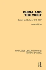 China and the West : Society and Culture, 1815-1937, Paperback by Ch'En, Jero...
