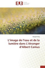 Image of L image de l eau et de la lumiere dans l etranger d albert camus, TICHY-M<-