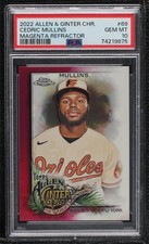 2022 Allen & Ginter Chrome Magenta Refractor Cedric Mullins PSA 10 GEM MT 0e2x