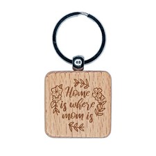 Home is Where Mom is Mother's Day Engraved Wood Square Keychain Tag Charm