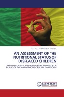 Marcellous Nkengacha Agendia | AN Assessment OF THE Nutritional Status Of...