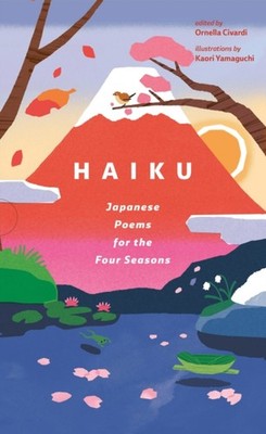 Haiku Japanese Poems for the Four Seasons (Hardback Book)