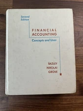 Financial Accounting Concepts And Uses 2nd Edition Bazley Nikolai Grove Book