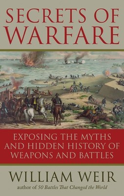 William Weir Secrets of Warfare (Paperback) (UK IMPORT)
