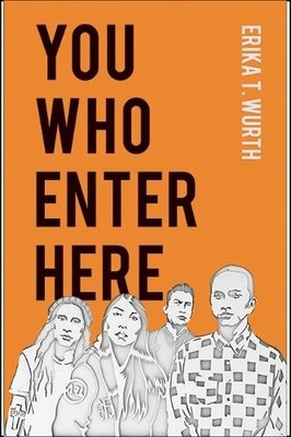 Erika T. Wurth You Who Enter Here (Taschenbuch) SUNY series, Native Traces