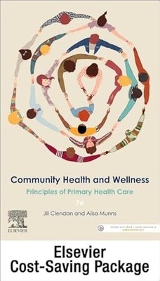 Community Health and Wellness: Principles of Primary Health Care 7E : ...
