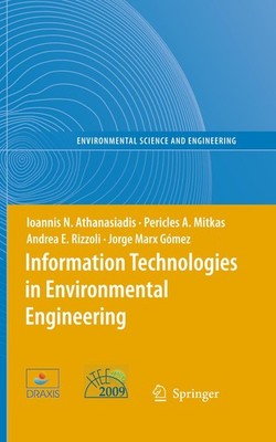 Information Technologies in Environmental Engineering Ioannis N. Athanasiadis