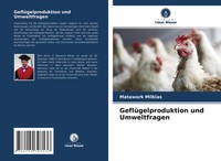 Matawork Milkias | GeflüGelproduktion Und Umweltfragen | Taschenbuch | Deutsch