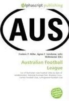 Frederic P. Miller (U. A.) | Australian Football League | Taschenbuch | Englisch