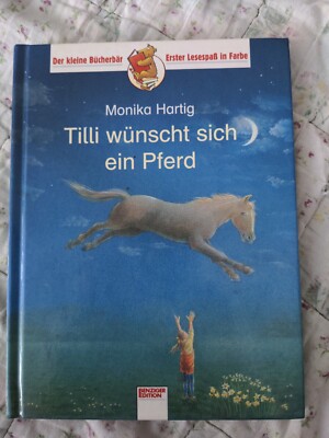 Tilli wünscht sich ein Pferd - Monika Hartig (Arena, 1995)