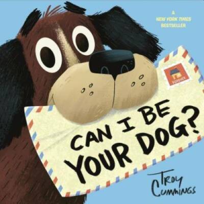 Can I Be Your Dog? - Hardcover By Cummings, Troy - VERY GOOD