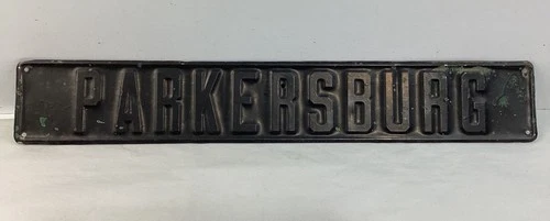 Vintage Parkersburg Metal Oil Pump Sign - Rare!