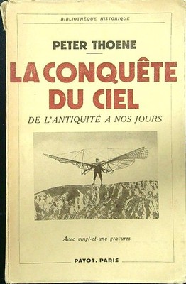 LA CONQUETE DU CIEL THOENE PETER PAYOT 1938 \ BROSCHUR