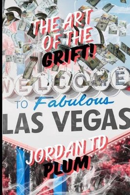 The Art of the Grift by Jordan Td Plum Paperback Book