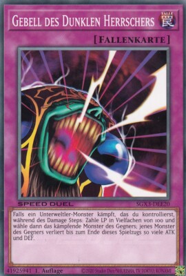 Gebell des Dunklen Herrschers SGX3-DEE20 Yugioh