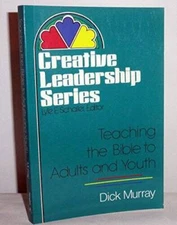 Teaching the Bible to Adults and Youth (Creative leadership series) - GOOD