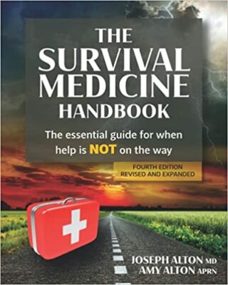The Survival Medicine Handbook - 4th Edition COLOR VERSION - RARE