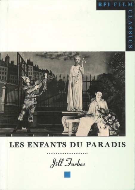 Enfants du Paradis BFI Film Classics by Jill Forbes PAPERBACK 9780851703657